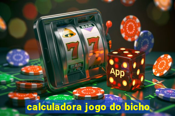 calculadora jogo do bicho